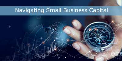 navigating-small-business-capital-may-2024