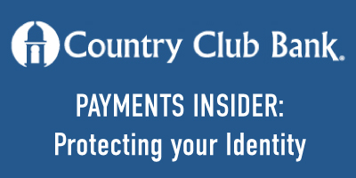 Payments Insider Newsletter: Protecting your Identity