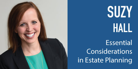 Essential Considerations in Estate Planning