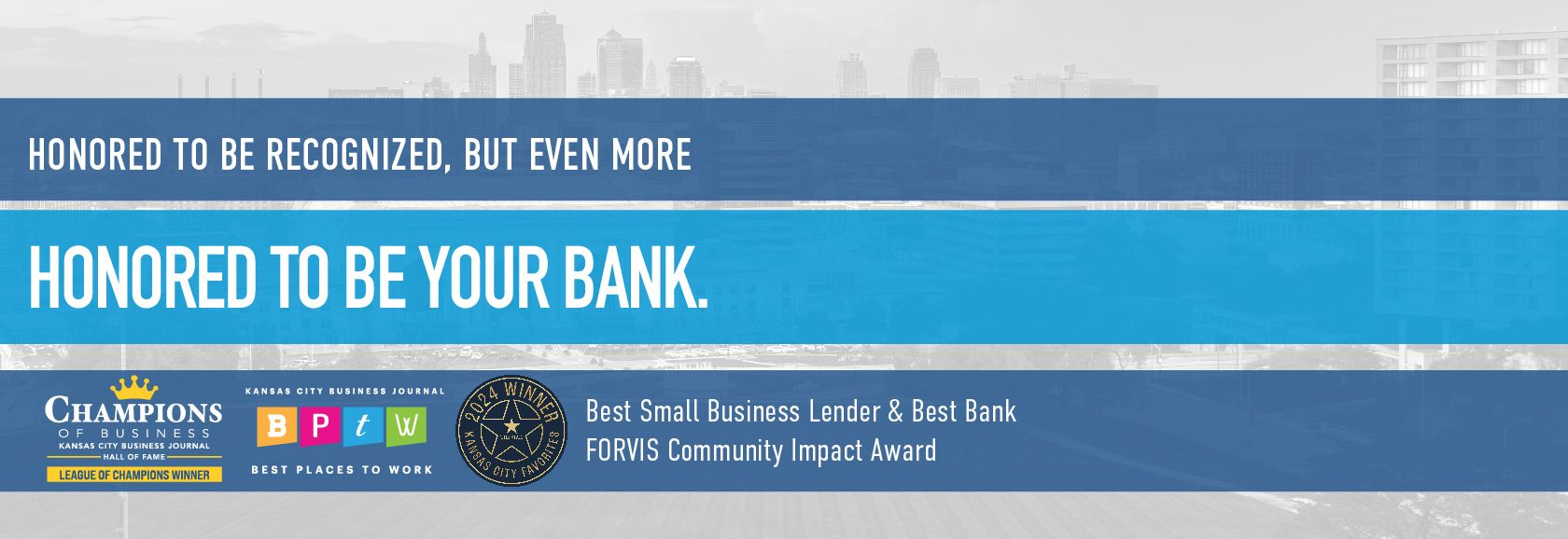 Honored to be recognized and honored to be your bank banner image